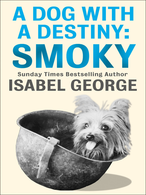 Title details for A Dog With a Destiny by Isabel George - Available